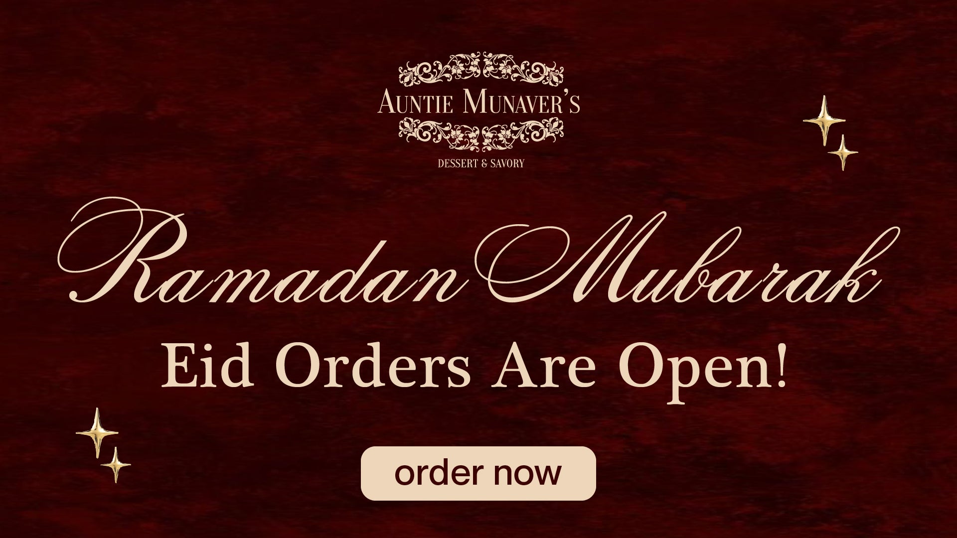 Promotional banner for Aunty Munaver's with 'Ramadan Mubarak' and 'Eid Orders Are Open!' text on a dark red background.